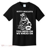 Kitty Biscuits You Need Em We Knead Em Funny Cat Apparel Kids T-Shirt thumb 0