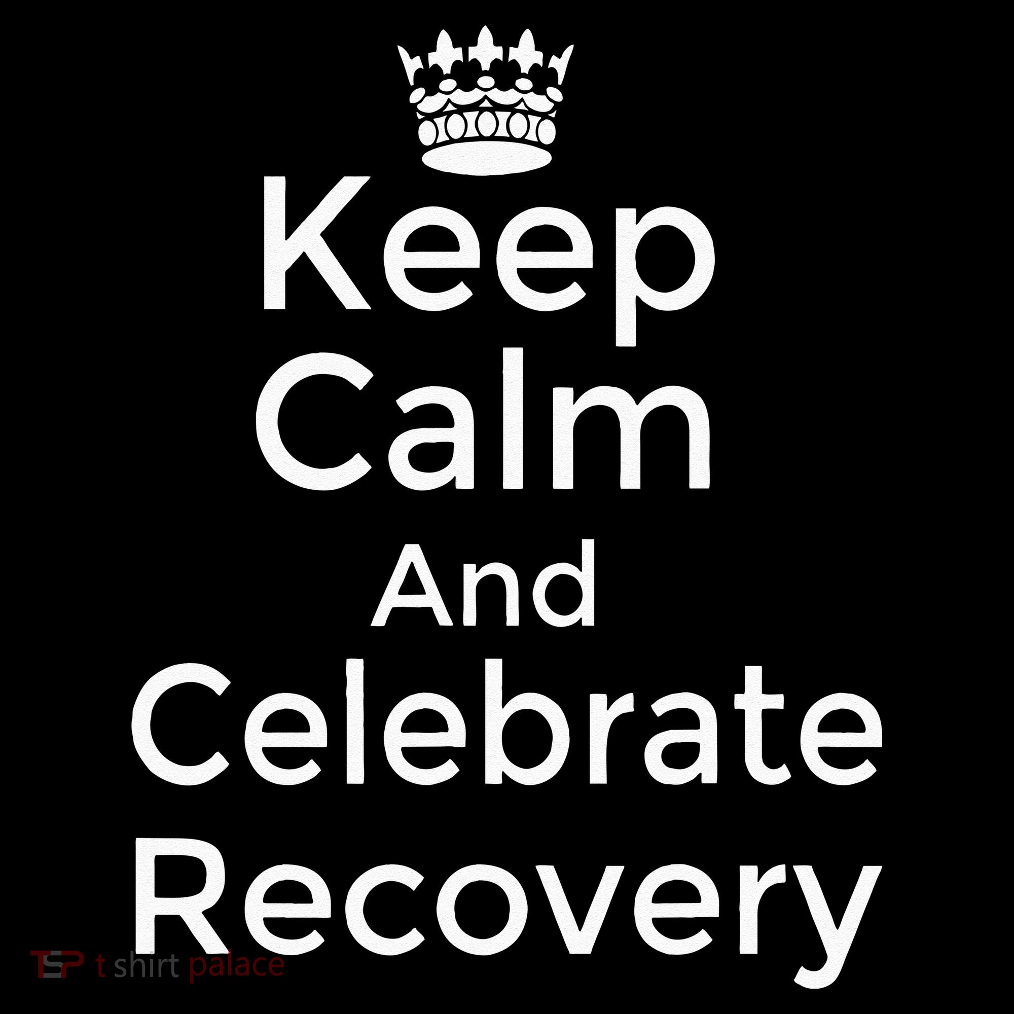 Keep Calm And Celebrate Recovery Sobriety Positive Support Mousepad