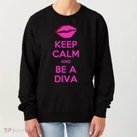 Keep Calm And Be A Diva Women's Sweatshirt thumb 0