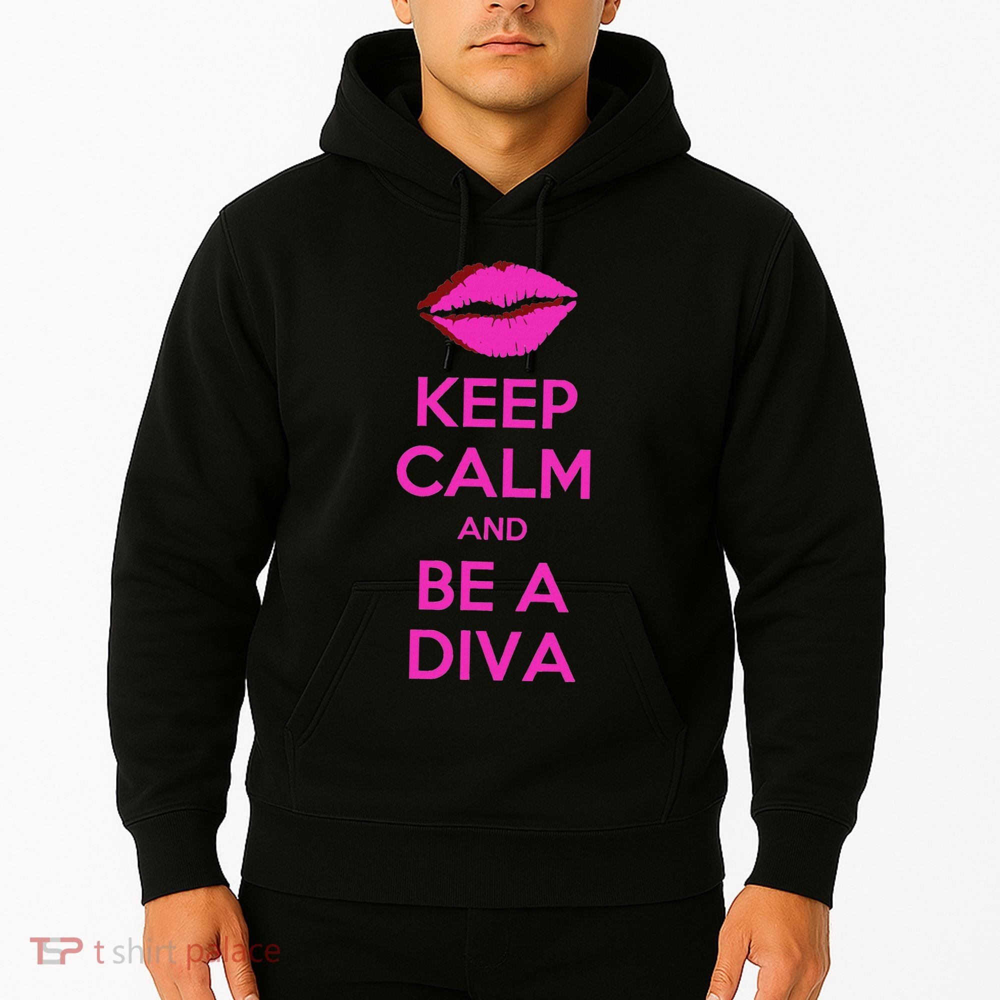 Keep Calm And Be A Diva Hoodie