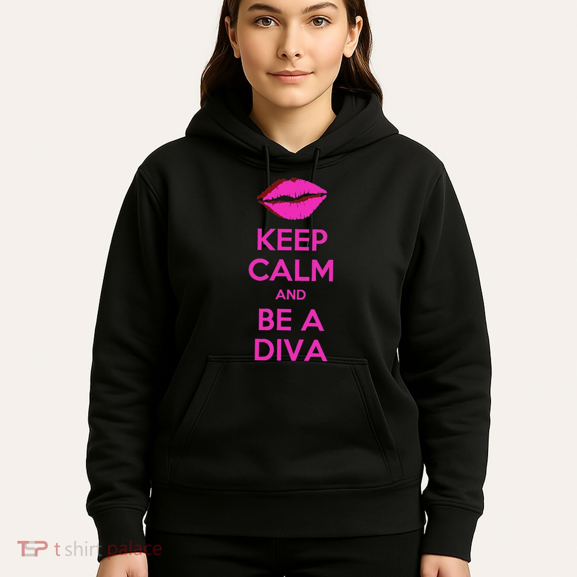 Keep Calm And Be A Diva Hoodie