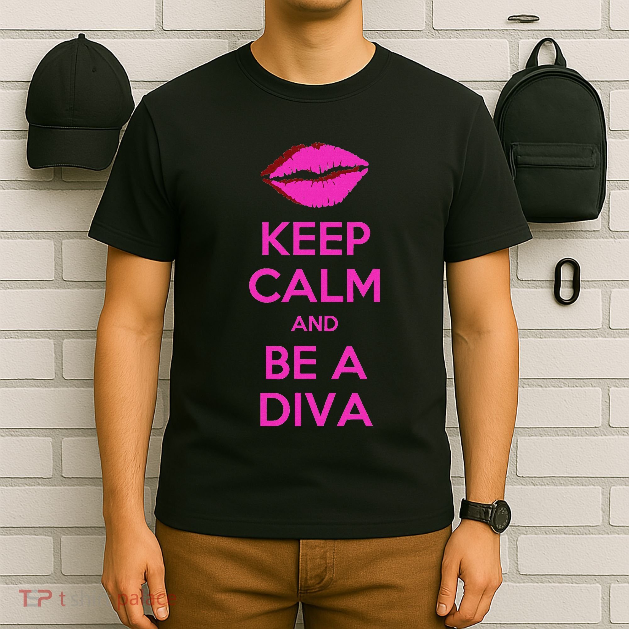 Keep Calm And Be A Diva T-Shirt