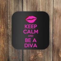 Keep Calm And Be A Diva Coaster thumb 0