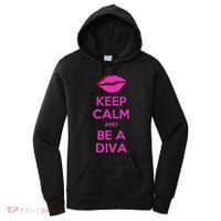 Keep Calm And Be A Diva Women's Hoodie thumb 0
