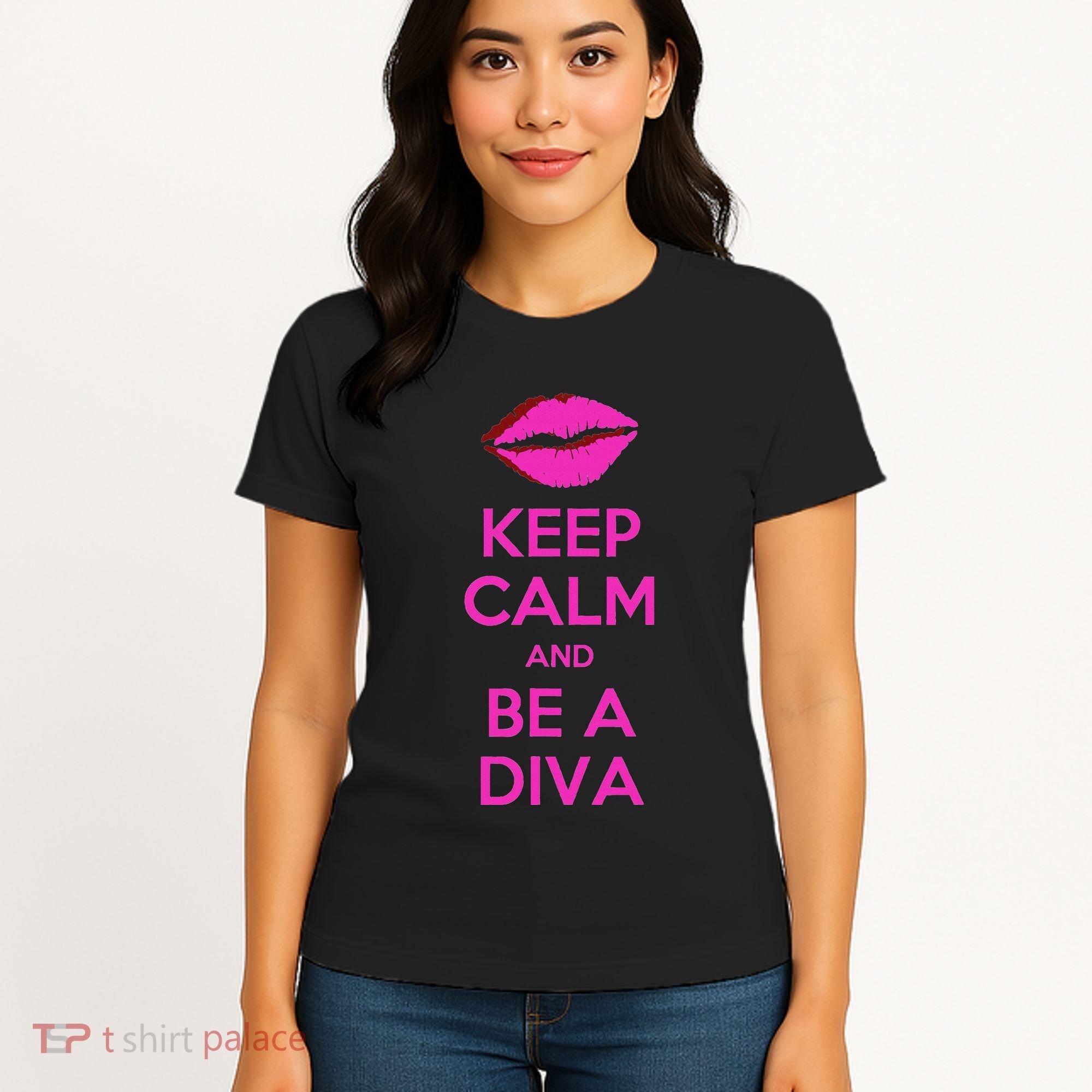 Keep Calm And Be A Diva Women's T-Shirt