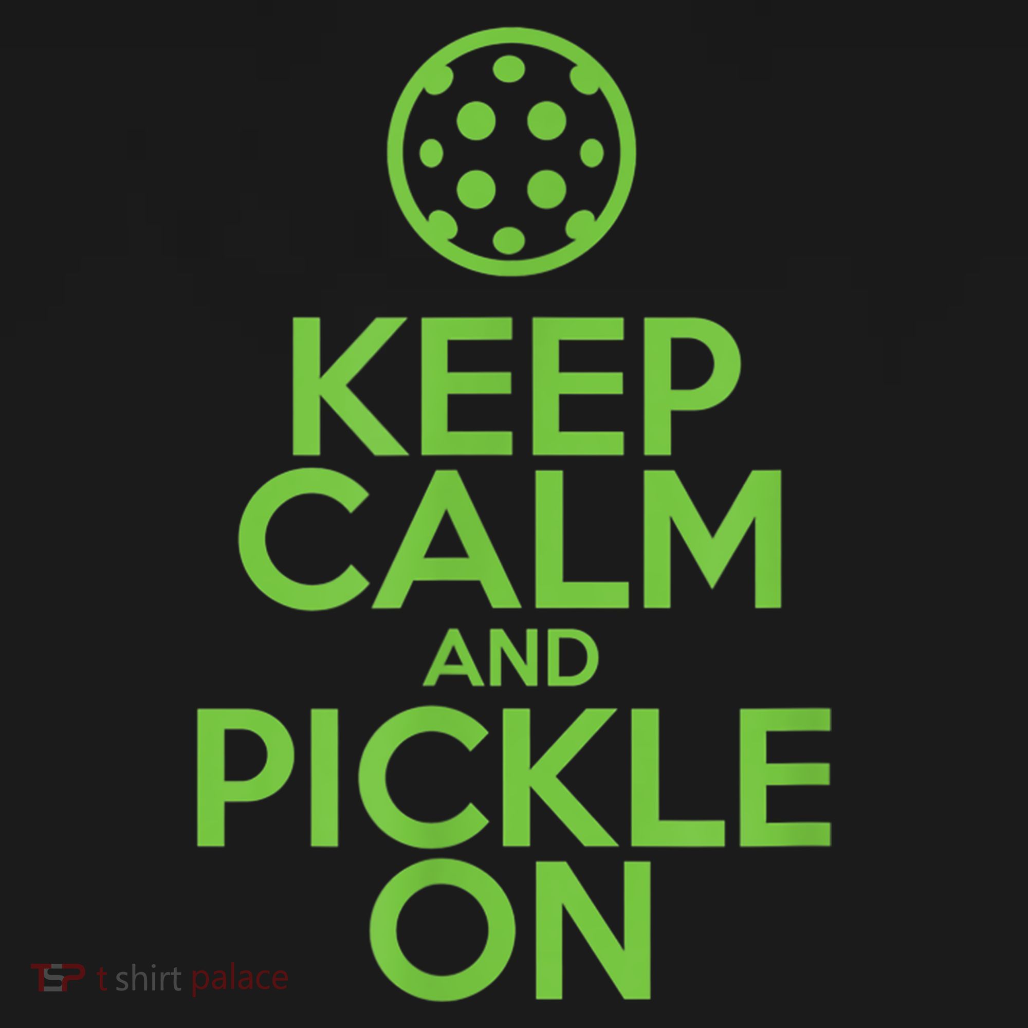 Keep Calm And Pickle On Pickleball TShirt With Pickle Ball Sweatshirt