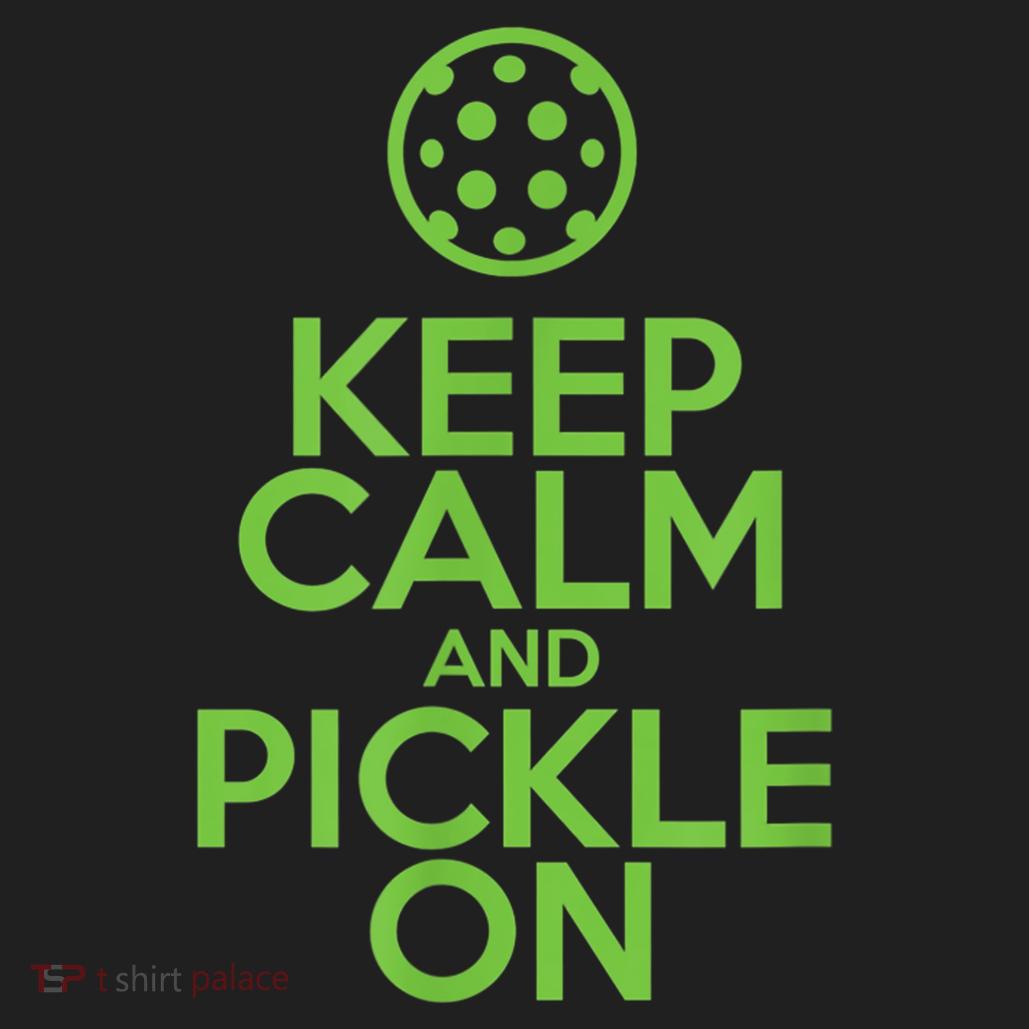 Keep Calm And Pickle On Pickleball TShirt With Pickle Ball Hat