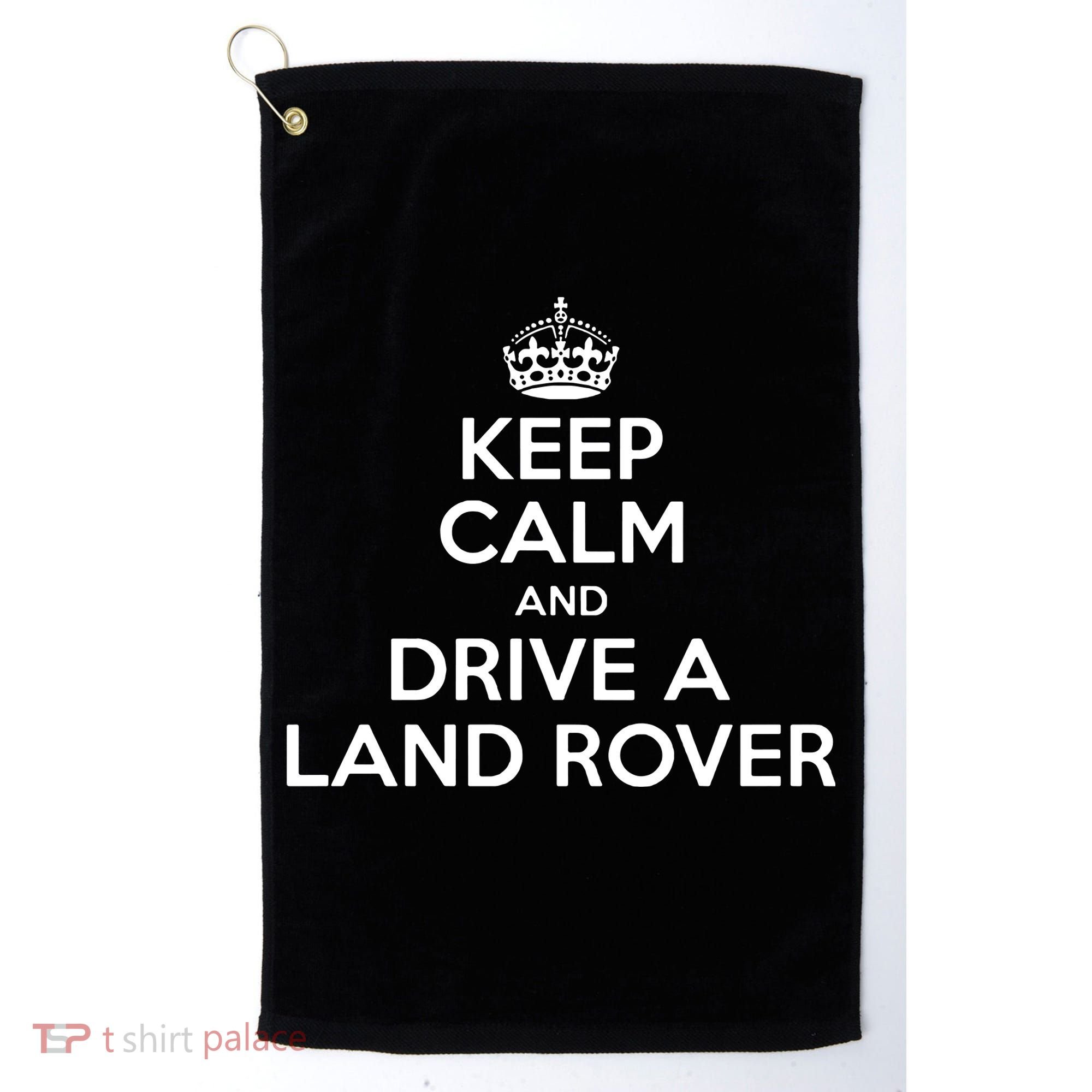 Keep Calm And Drive A Land Rover Funny Golf Towel