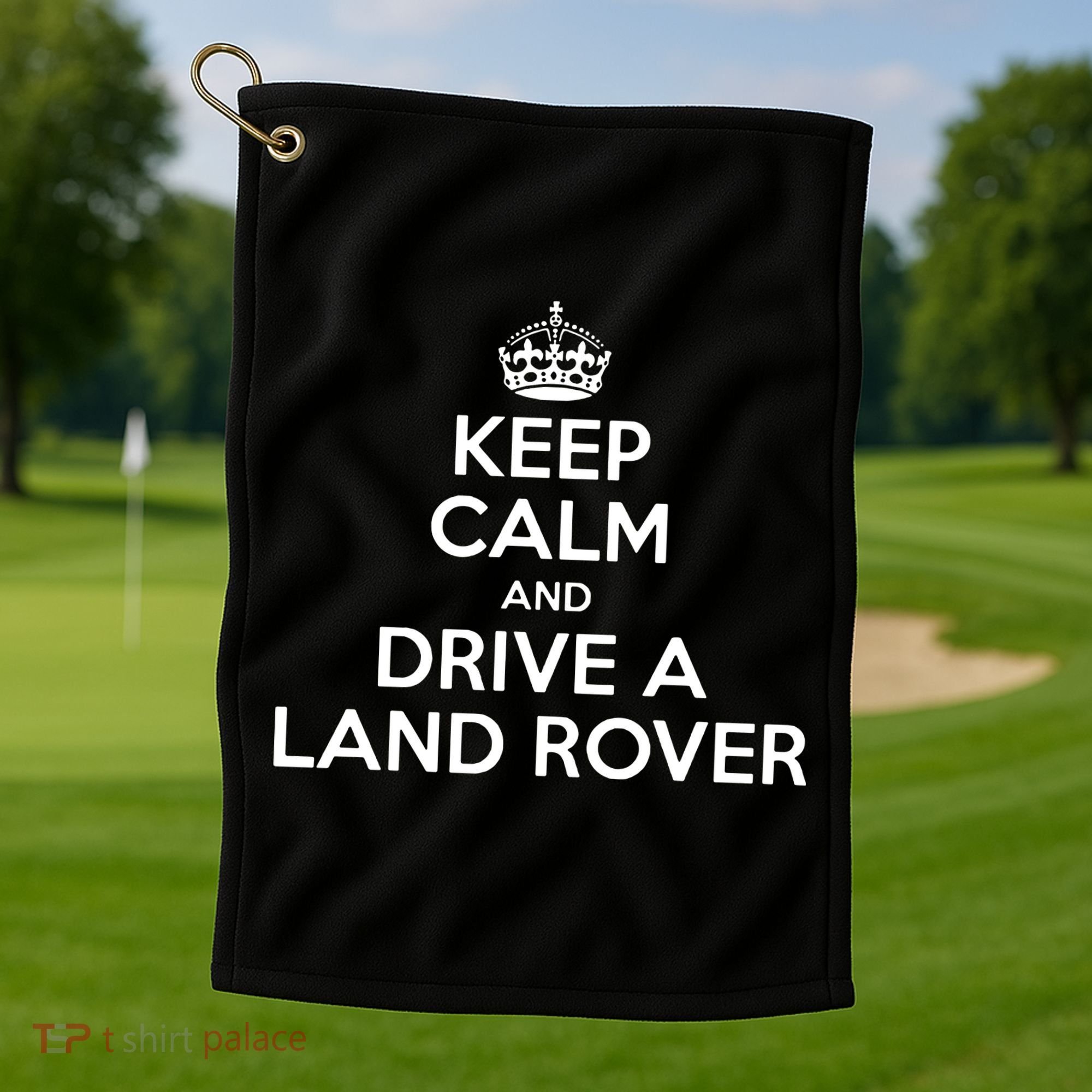 Keep Calm And Drive A Land Rover Funny Golf Towel