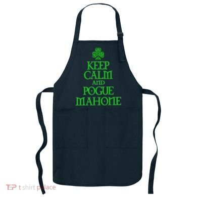Keep Calm and Pogue Mahone funny Irish Celtic Apron