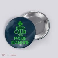 Keep Calm and Pogue Mahone funny Irish Celtic Button thumb 0