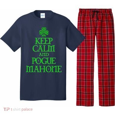 Keep Calm and Pogue Mahone funny Irish Celtic Pajama Set