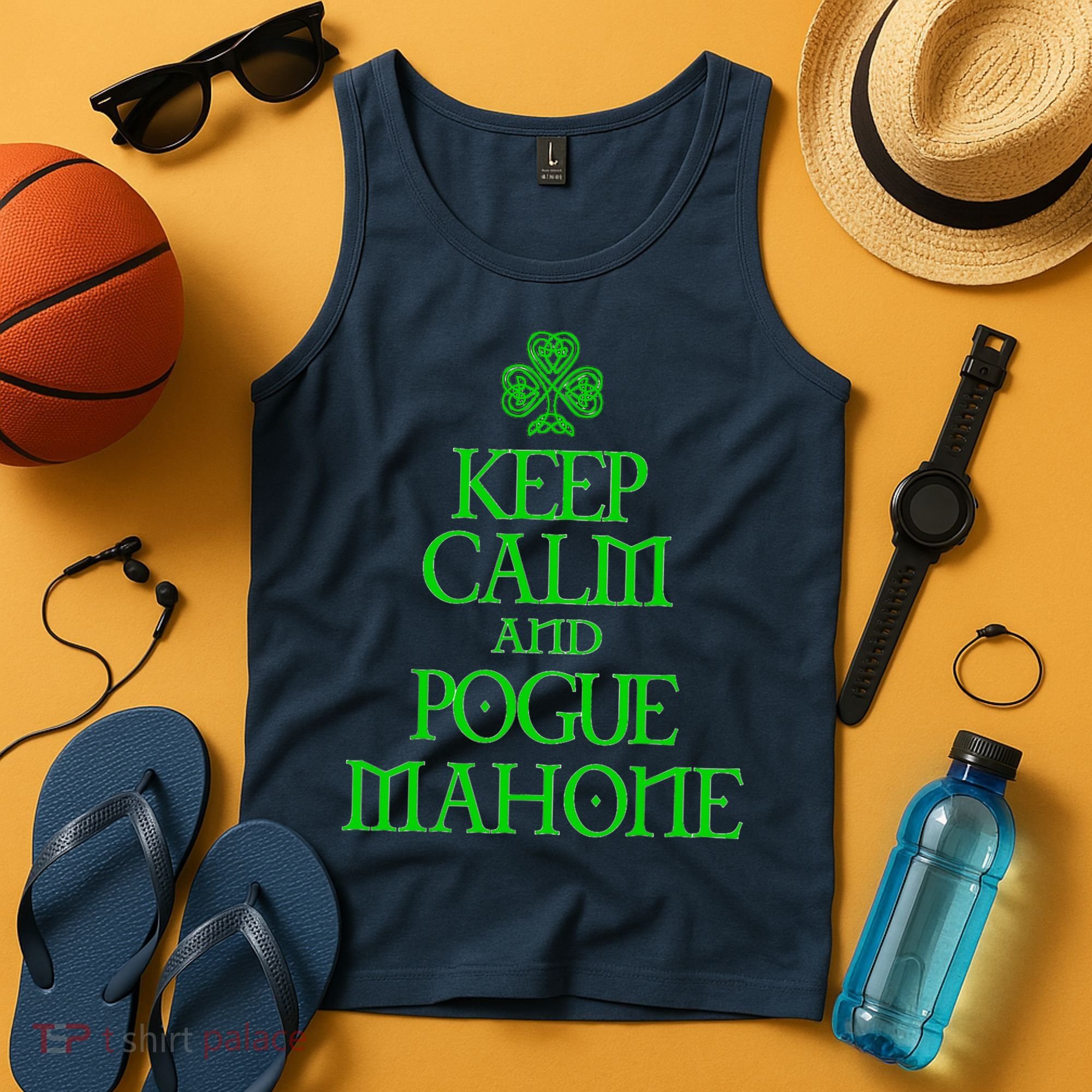 Keep Calm and Pogue Mahone funny Irish Celtic Tank Top
