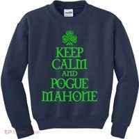 Keep Calm and Pogue Mahone funny Irish Celtic Kids Sweatshirt thumb 0
