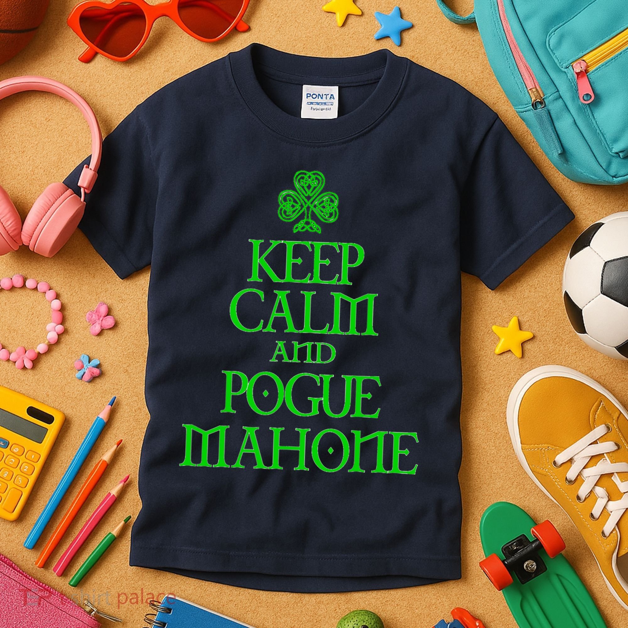 Keep Calm and Pogue Mahone funny Irish Celtic Kids T-Shirt
