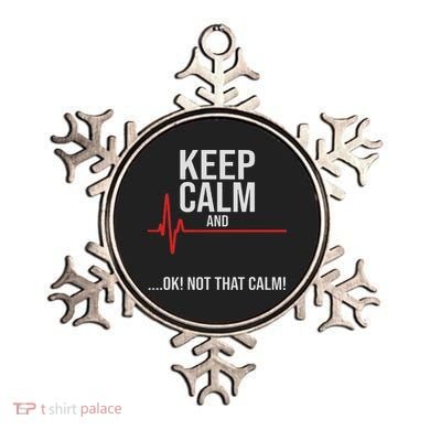 Keep Calm And Ok! Not That Calm! Funny Medical Ecg Emergency Ornament