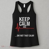 Keep Calm And Ok! Not That Calm! Funny Medical Ecg Emergency Women's Tank Top thumb 3