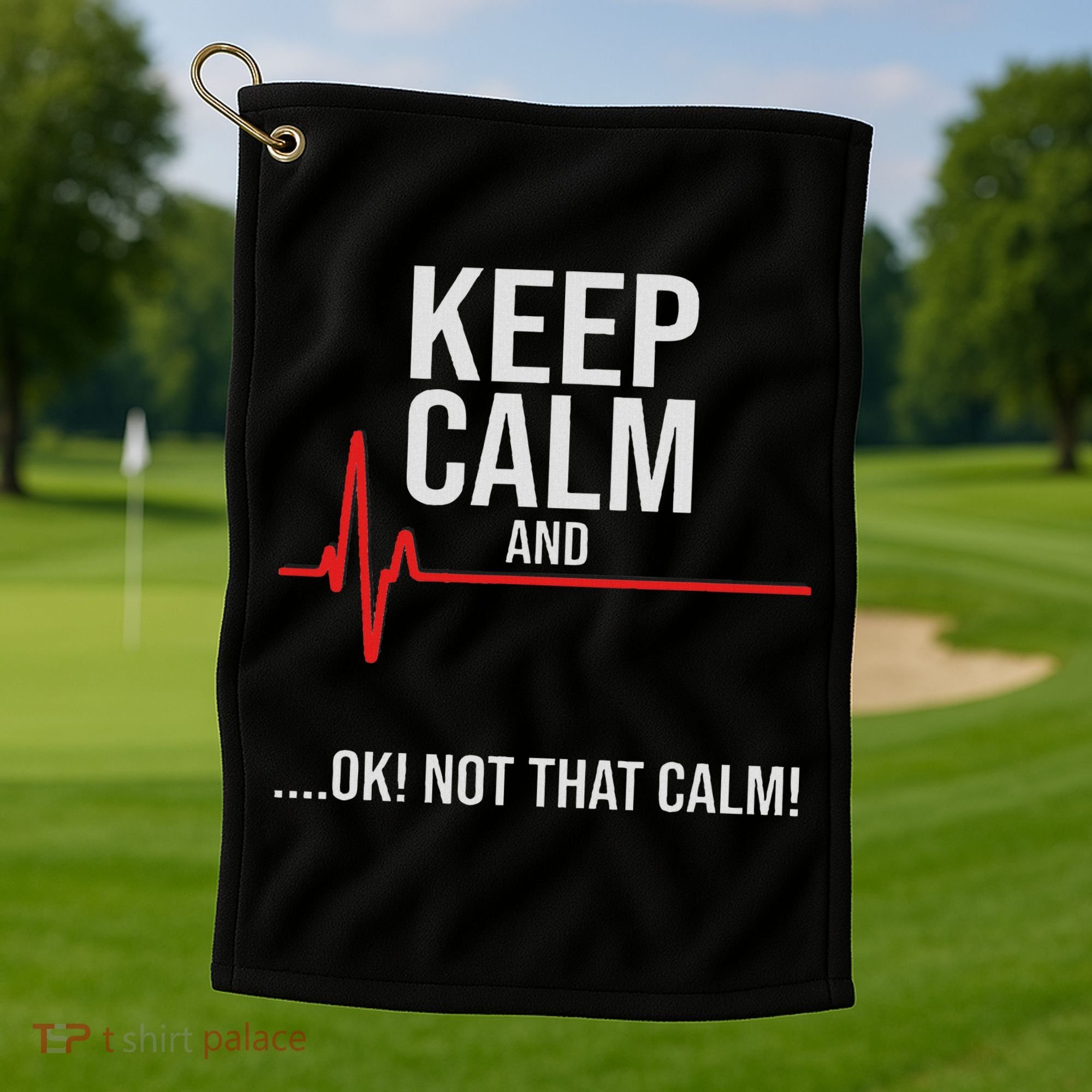 Keep Calm And Ok! Not That Calm! Funny Medical Ecg Emergency Golf Towel