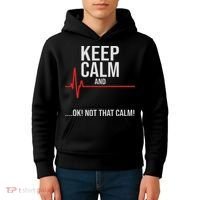 Keep Calm And Ok! Not That Calm! Funny Medical Ecg Emergency Kids Hoodie thumb 4
