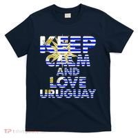 Keep Calm And Love Uruguay T-Shirt thumb 0