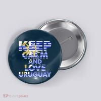 Keep Calm And Love Uruguay Button thumb 0