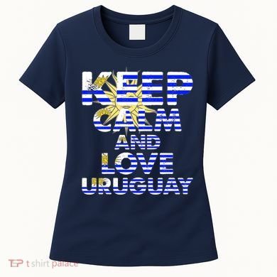 Keep Calm And Love Uruguay Women's T-Shirt