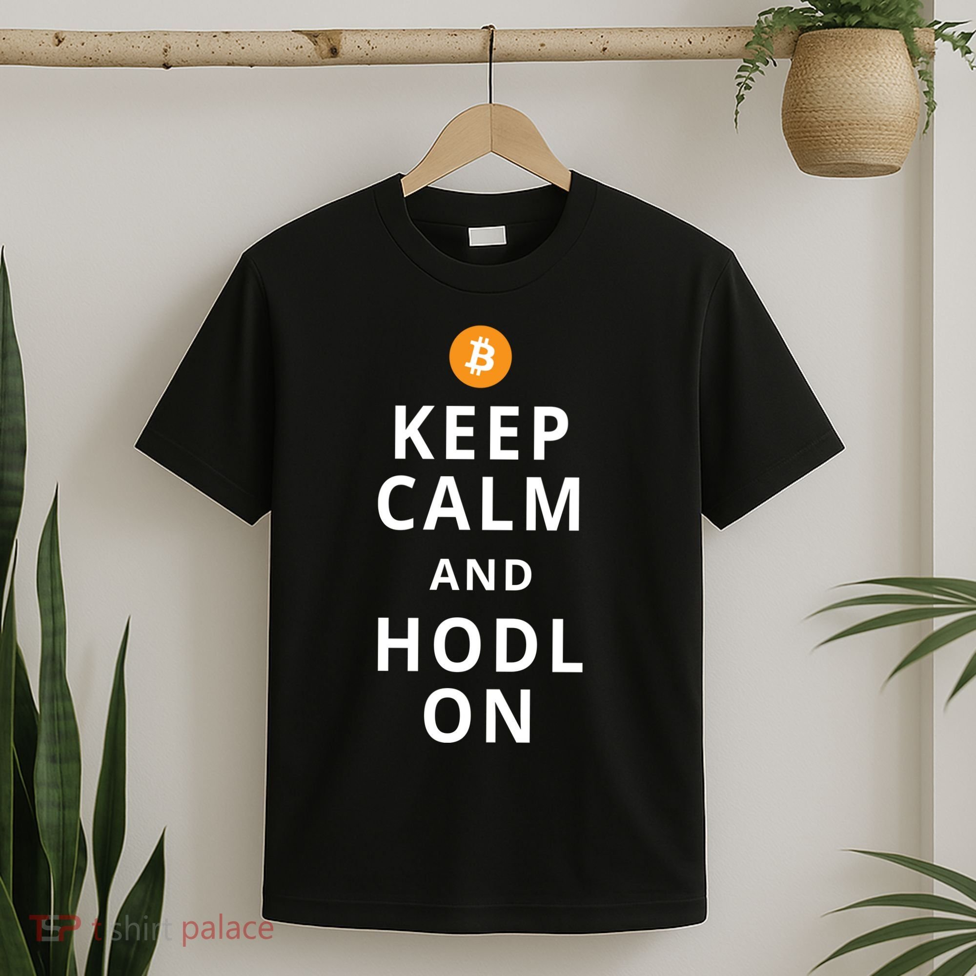 Keep Cam And Hodl On Bitcoin T-Shirt