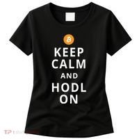 Keep Cam And Hodl On Bitcoin Women's T-Shirt thumb 0