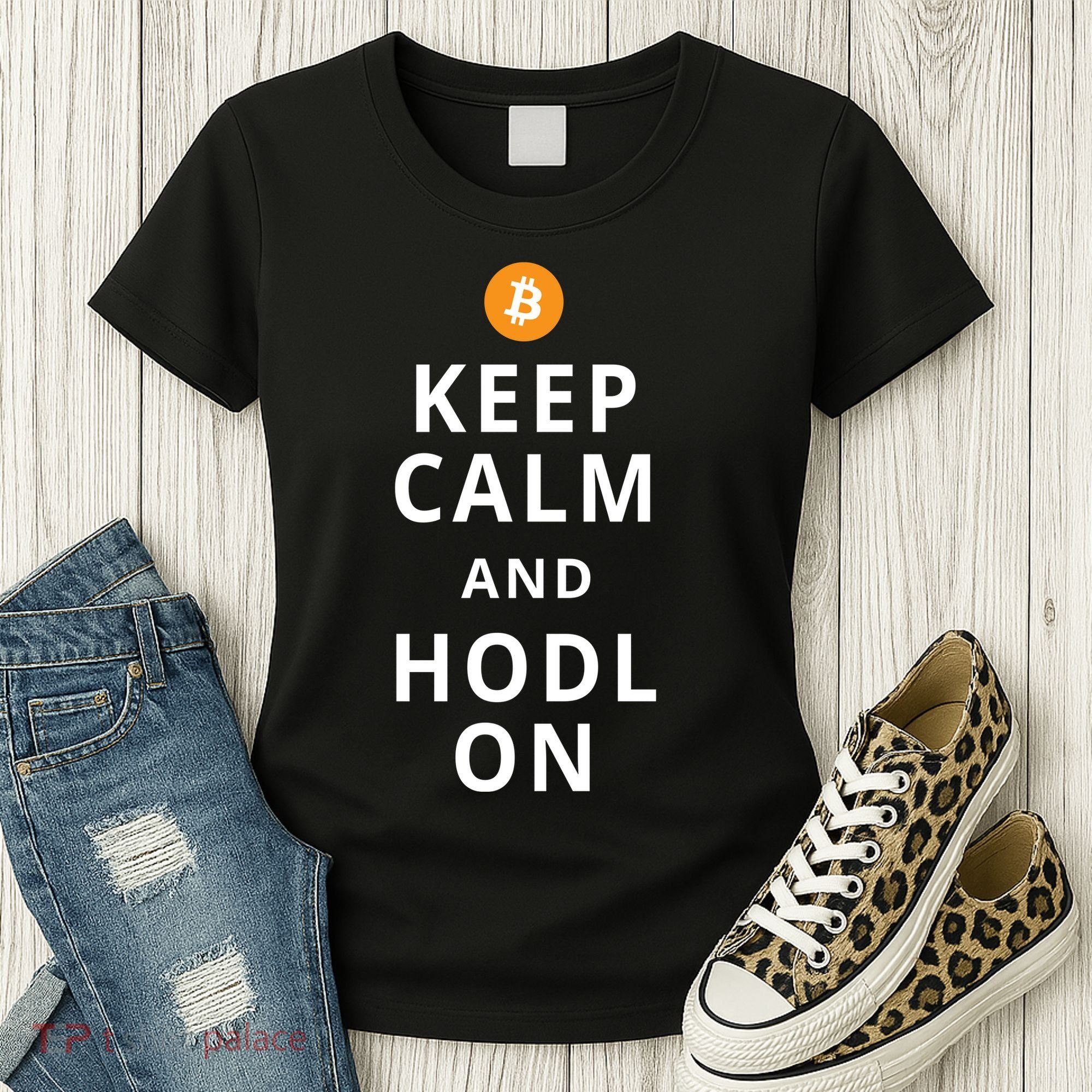 Keep Cam And Hodl On Bitcoin Women's T-Shirt