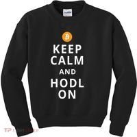 Keep Cam And Hodl On Bitcoin Kids Sweatshirt thumb 0