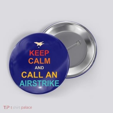 Keep Calm And Call An Airstrike Button