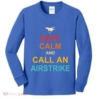 Keep Calm And Call An Airstrike Kids Long Sleeve Shirt thumb 0