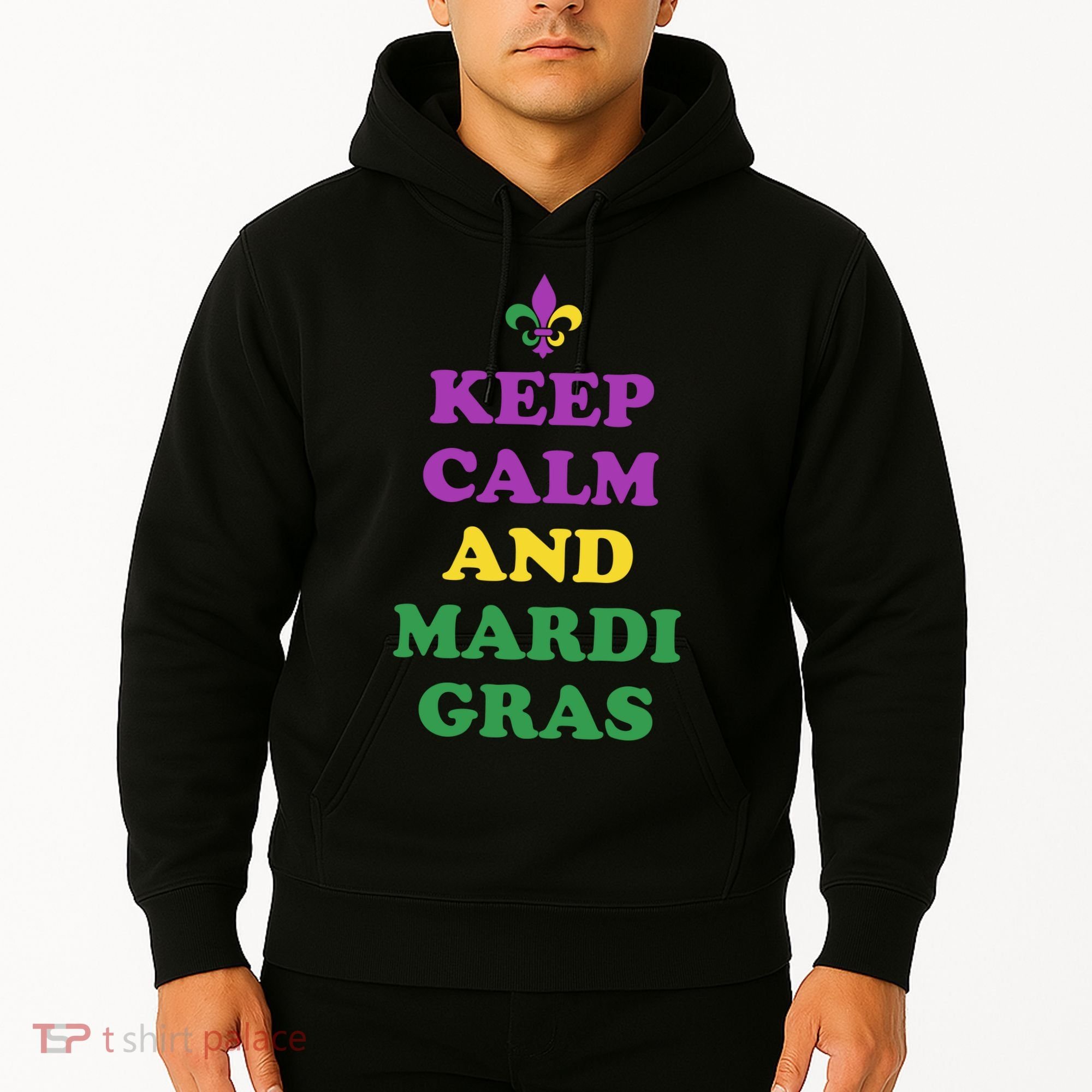 Keep Calm And Mardi Gras Festive Hoodie
