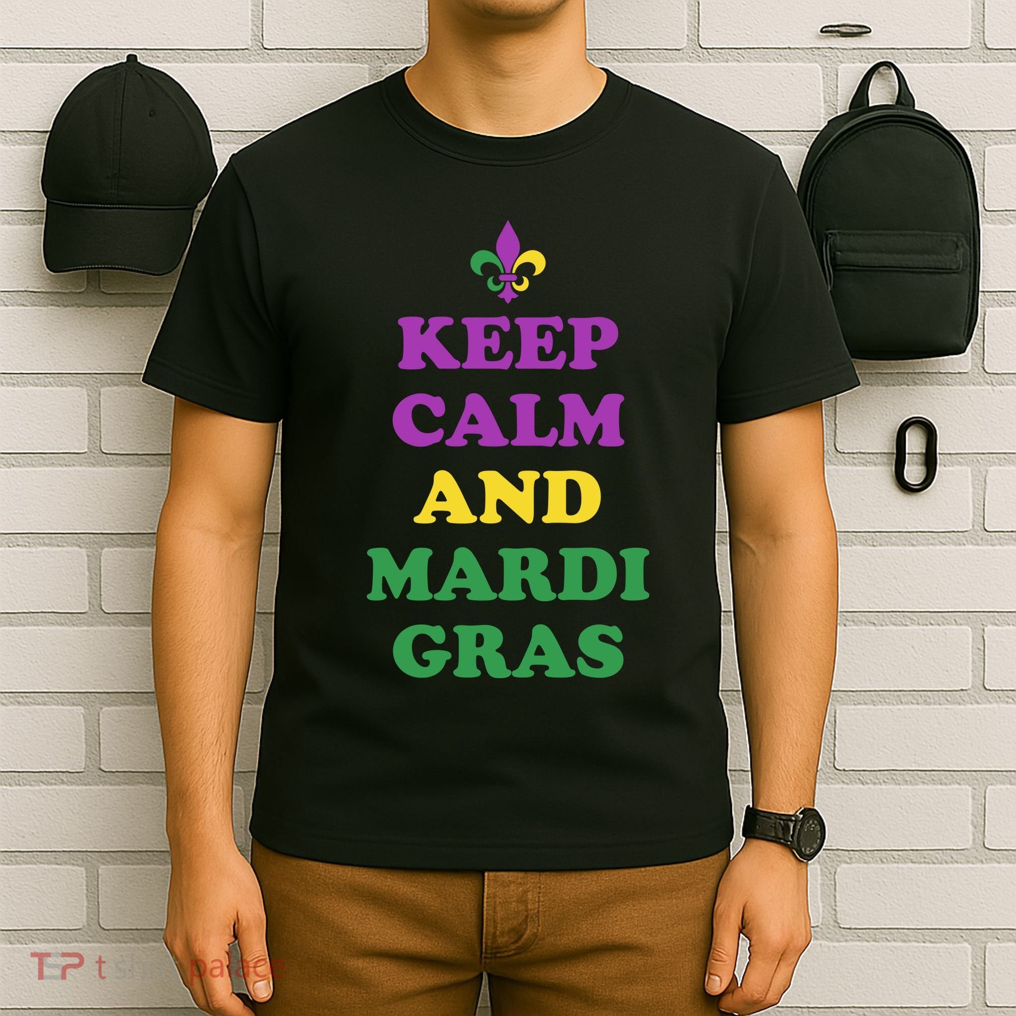 Keep Calm And Mardi Gras Festive T-Shirt