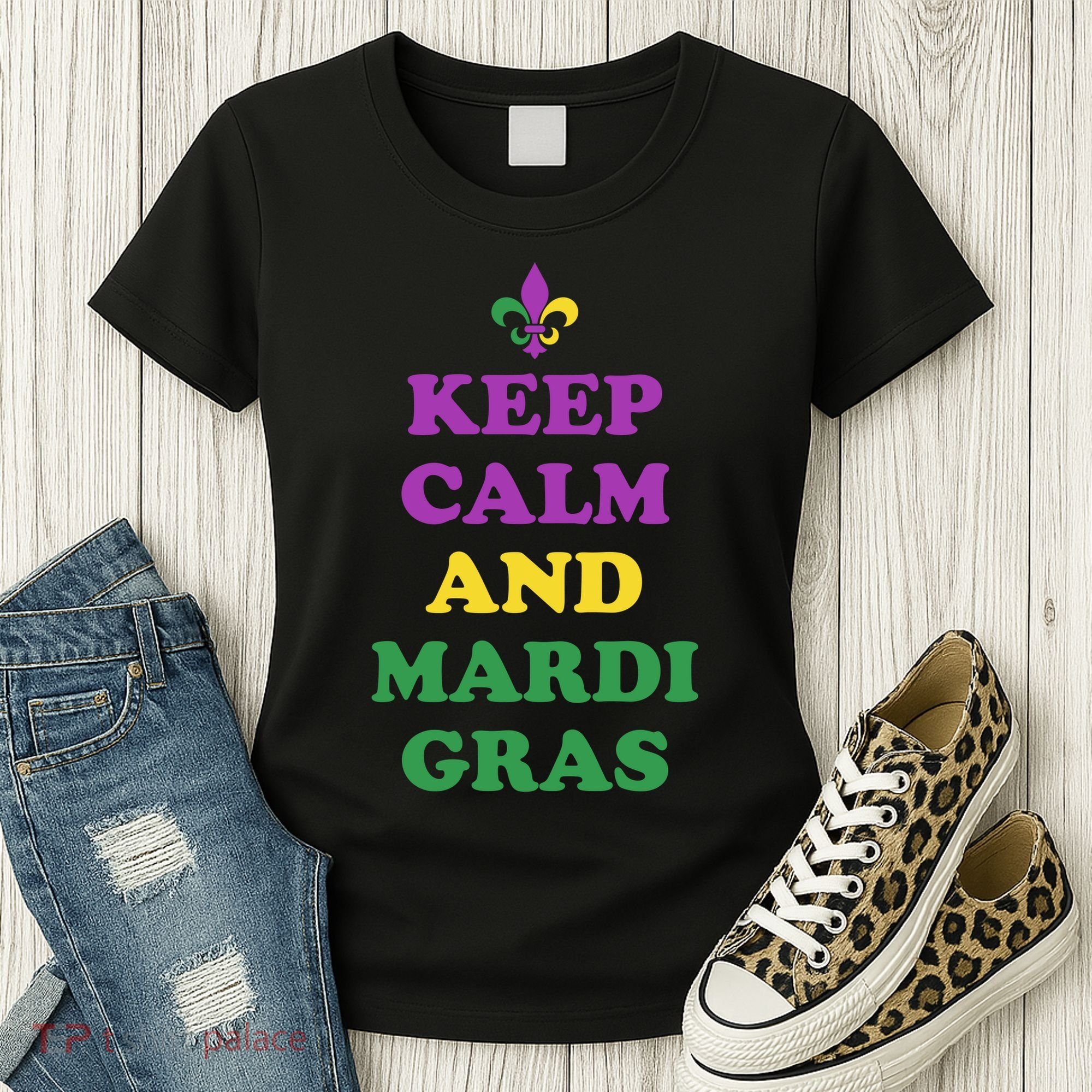Keep Calm And Mardi Gras Festive Women's T-Shirt