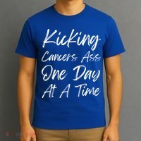 Kicking CancerS Ass One Day At A Time Cancer Awareess Gift T-Shirt thumb 3