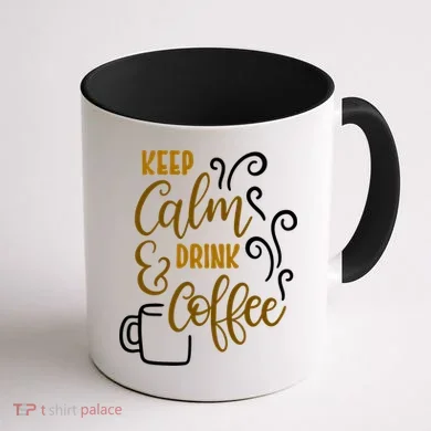 Keep Calm And Drink Coffee Coffee Mug back