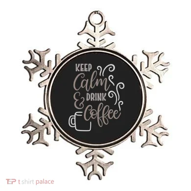 Keep Calm And Drink Coffee Ornament