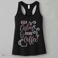 Keep Calm And Drink Coffee Women's Tank Top thumb 3