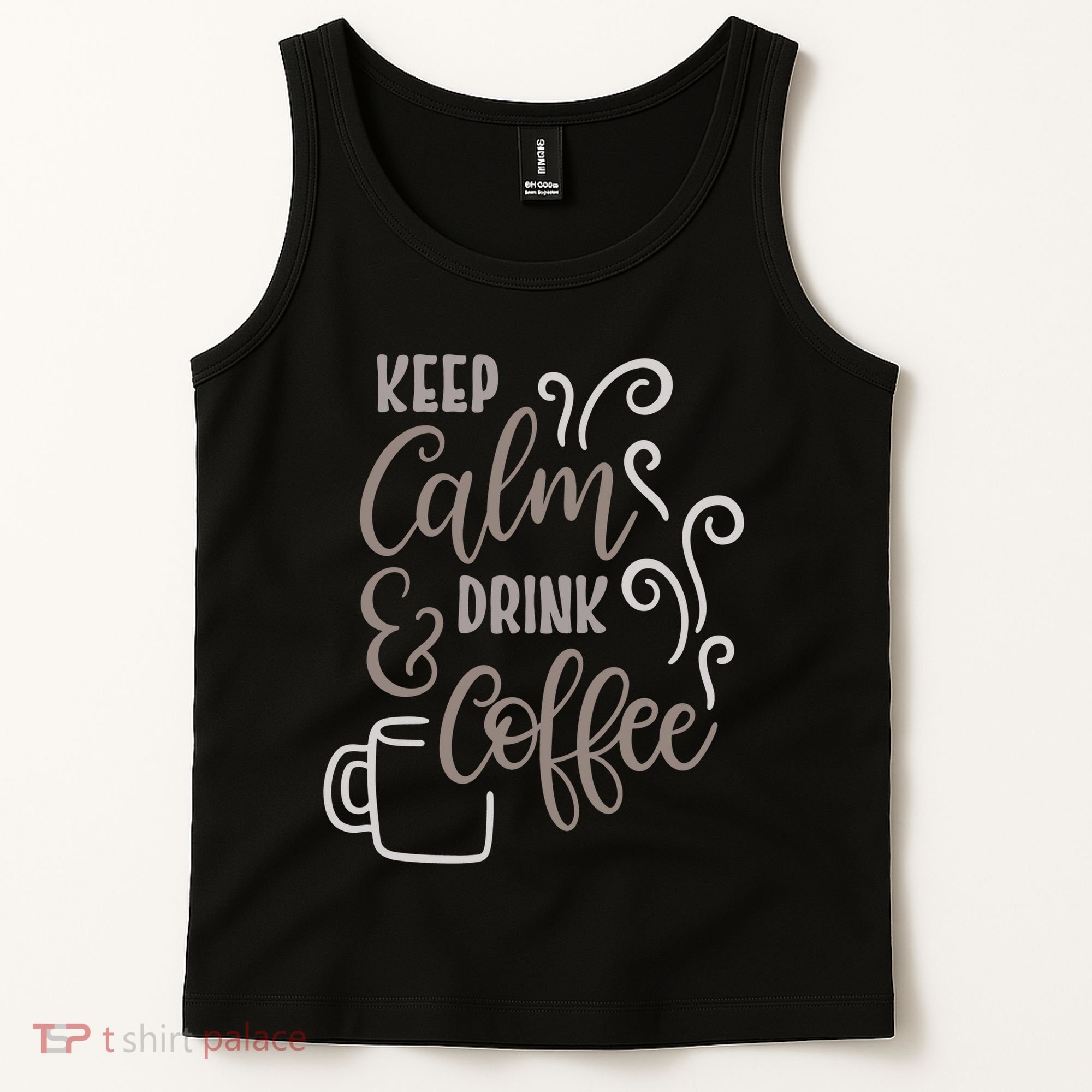 Keep Calm And Drink Coffee Tank Top