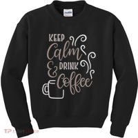 Keep Calm And Drink Coffee Kids Sweatshirt thumb 0