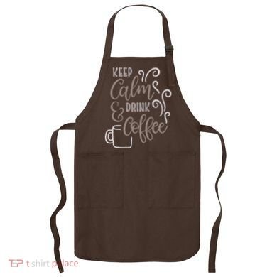Keep Calm And Drink Coffee Apron