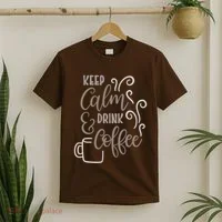 Keep Calm And Drink Coffee T-Shirt thumb 2