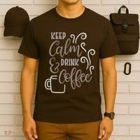 Keep Calm And Drink Coffee T-Shirt thumb 6