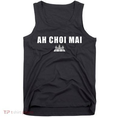 Khmer Cambodian Ah Choi Mai Tank Top