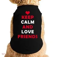 Keep Calm And Love Friends Doggie Tank thumb 0