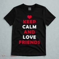 Keep Calm And Love Friends T-Shirt thumb 5