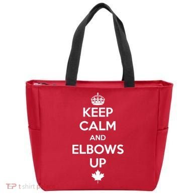 Keep Calm and Elbows Up Canada is Not for Sale  Bag