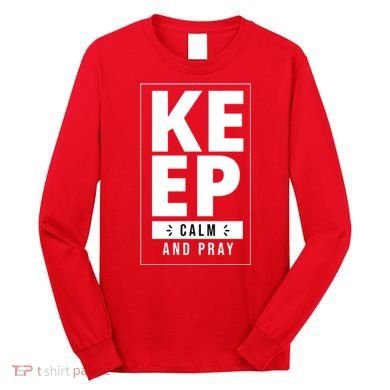 Keep Calm And Party Funny Slogan Long Sleeve Shirt