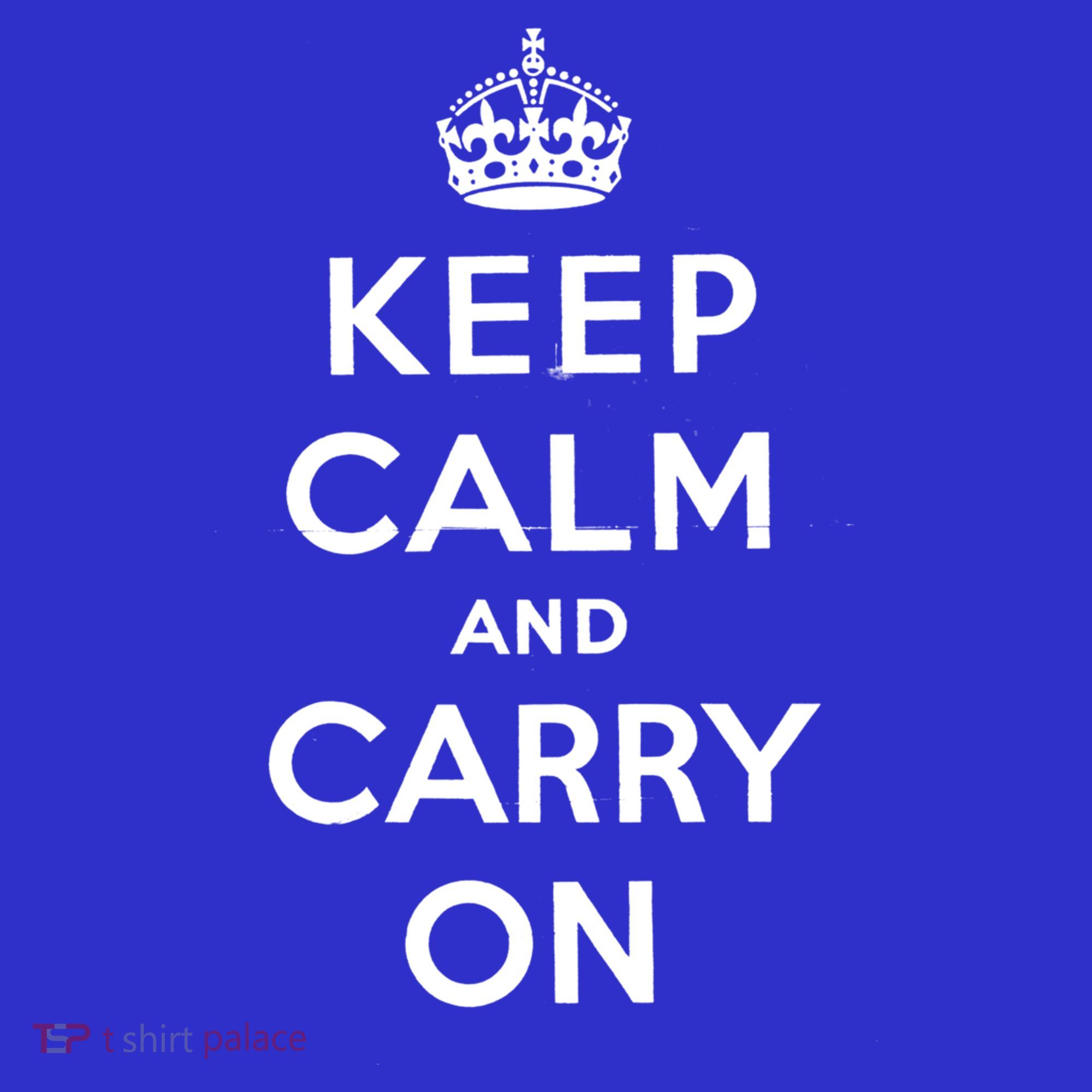 Keep Calm And Carry On Poster Vintage Gift T-Shirt